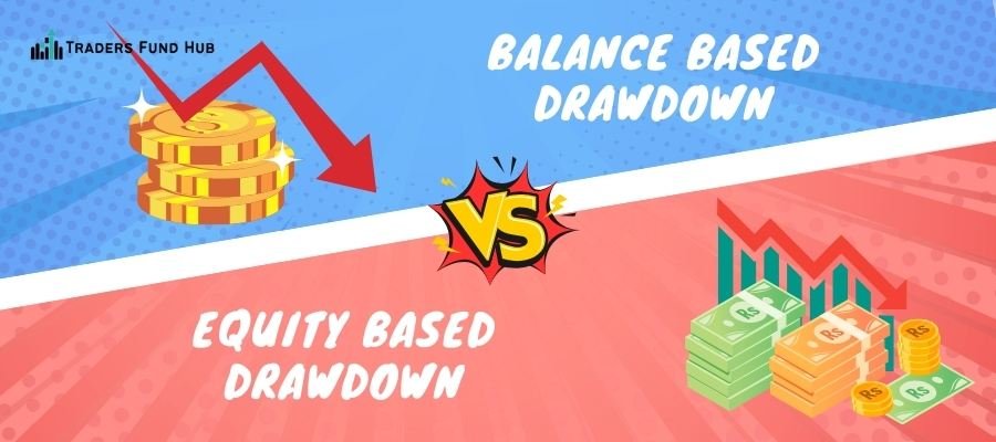 Read more about the article Balance Based Drawdown vs Equity Based Drawdown