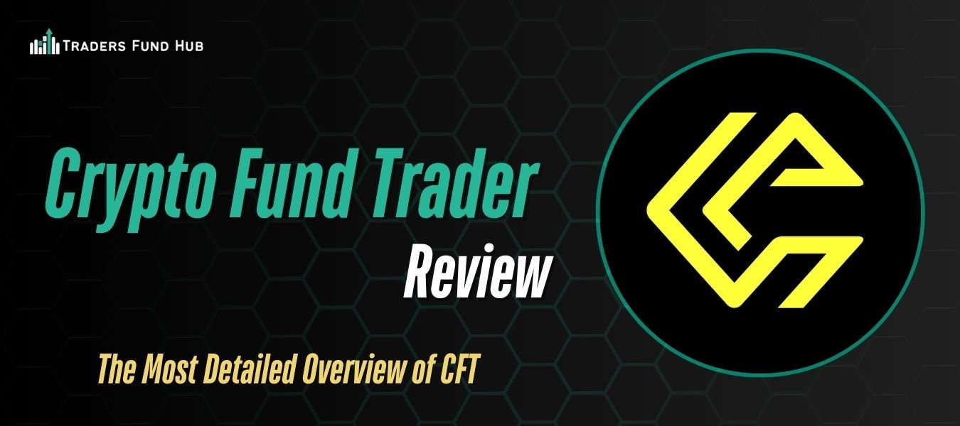 You are currently viewing Crypto Fund Trader Review 2025: Latest Updates, Programs, and Rules