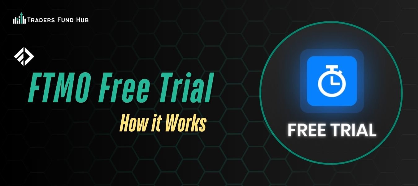Read more about the article FTMO Free Trial: What it Is and How it Works